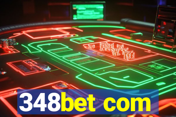 348bet com